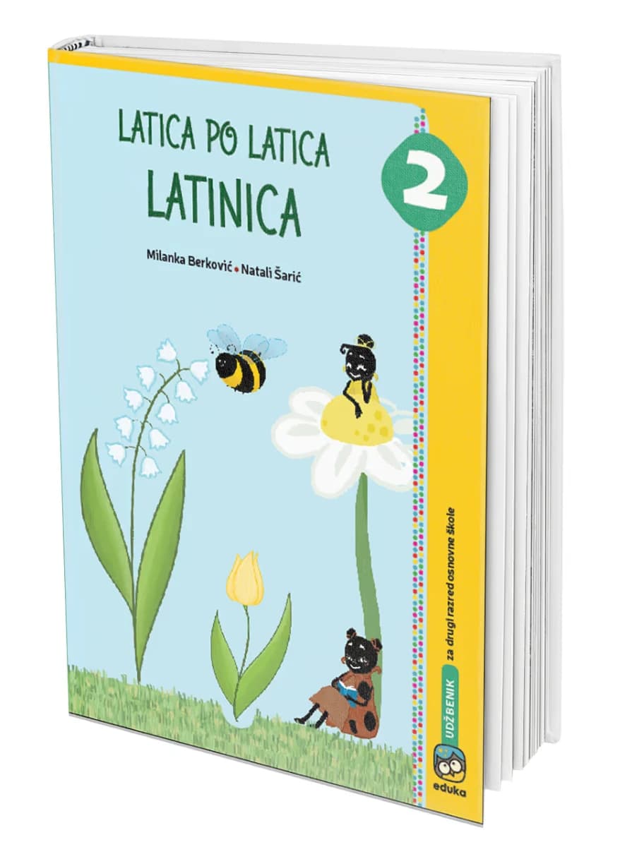 Srpski jezik 2 Latinica – Latica po latica (latinica) za drugi razred