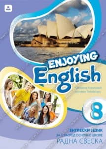 Engleski jezik 8 Radna sveska „Enjoying English 8“ za osmi razred