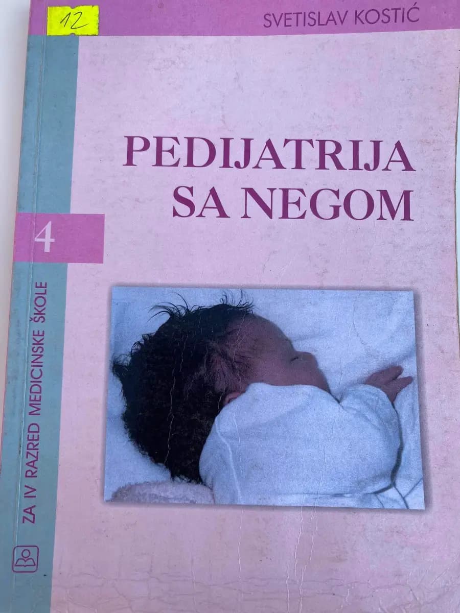 Pedijatrija sa negom 4 za četvrti razred medicinske škole